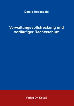 Abbildung von Rosendahl | Verwaltungsvollstreckung und vorläufiger Rechtsschutz | 1. Auflage | 2021 | 73 | beck-shop.de