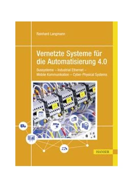 Abbildung von Langmann | Vernetzte Systeme für die Automatisierung 4.0 | 1. Auflage | 2021 | beck-shop.de