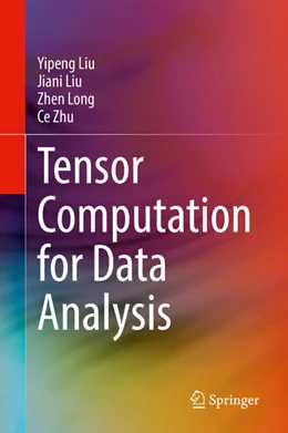 Abbildung von Liu / Long | Tensor Computation for Data Analysis | 1. Auflage | 2021 | beck-shop.de