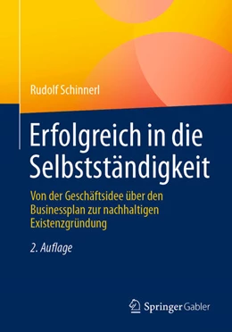 Abbildung von Schinnerl | Erfolgreich in die Selbstständigkeit | 2. Auflage | 2021 | beck-shop.de