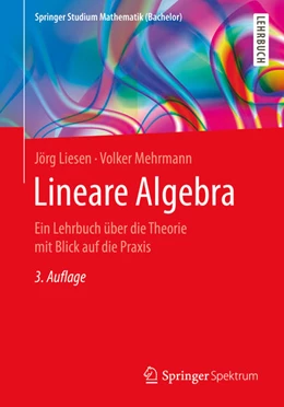 Abbildung von Liesen / Mehrmann | Lineare Algebra | 3. Auflage | 2021 | beck-shop.de