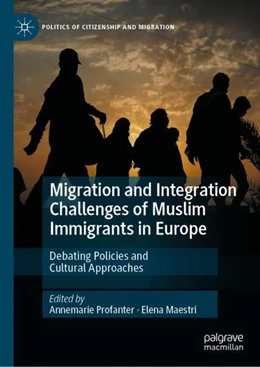 Abbildung von Profanter / Maestri | Migration and Integration Challenges of Muslim Immigrants in Europe | 1. Auflage | 2021 | beck-shop.de