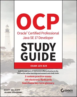 Abbildung von Selikoff / Boyarsky | OCP Oracle Certified Professional Java SE 17 Developer Study Guide | 1. Auflage | 2022 | beck-shop.de