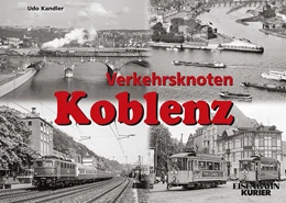 Abbildung von Kandler | Verkehrsknoten Koblenz | 1. Auflage | 2022 | beck-shop.de