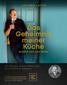 Abbildung von Lafer / Hofer | Ein Leben für den guten Geschmack | 1. Auflage | 2022 | beck-shop.de