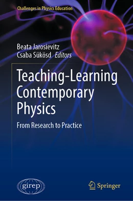 Abbildung von Jarosievitz / Sükösd | Teaching-Learning Contemporary Physics | 1. Auflage | 2021 | beck-shop.de
