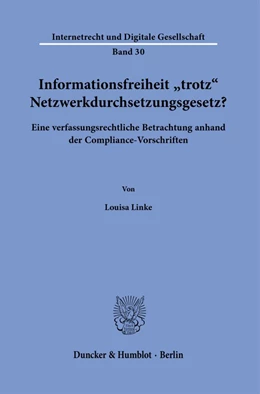 Abbildung von Linke | Informationsfreiheit >trotz< Netzwerkdurchsetzungsgesetz? | 1. Auflage | 2021 | beck-shop.de