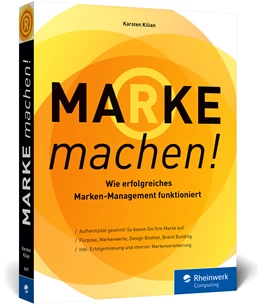 Abbildung von Kilian | Marke machen! | 1. Auflage | 2023 | beck-shop.de