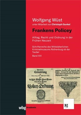 Abbildung von Wüst | Frankens Policey | 1. Auflage | 2021 | beck-shop.de