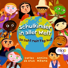 Abbildung von Mikama | Schulkinder in aller Welt | 1. Auflage | 2022 | beck-shop.de