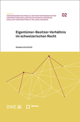 Abbildung von Schister | Eigentümer-Besitzer-Verhältnis im schweizerischen Recht | 1. Auflage | 2021 | beck-shop.de