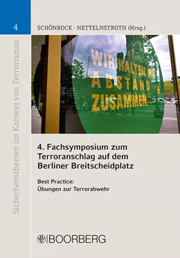 Abbildung von Schönrock / Nettelnstroth | 4. Fachsymposium zum Terroranschlag auf dem Berliner Breitscheidplatz | 1. Auflage | 2021 | beck-shop.de