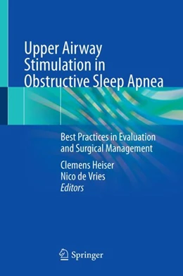 Abbildung von Heiser / de Vries | Upper Airway Stimulation in Obstructive Sleep Apnea | 1. Auflage | 2022 | beck-shop.de