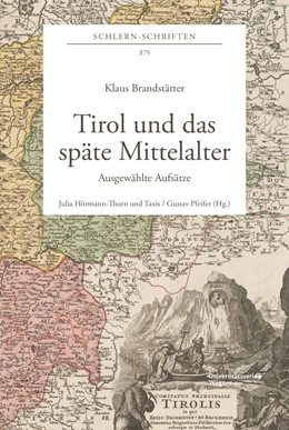 Abbildung von Brandstätter / Hörmann-Thurn und Taxis | Tirol und das späte Mittelalter | 1. Auflage | 2021 | 375 | beck-shop.de