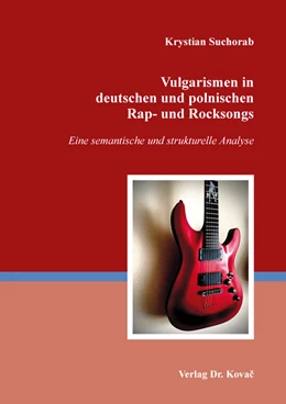 Abbildung von Suchorab | Vulgarismen in deutschen und polnischen Rap- und Rocksongs | 1. Auflage | 2021 | 34 | beck-shop.de