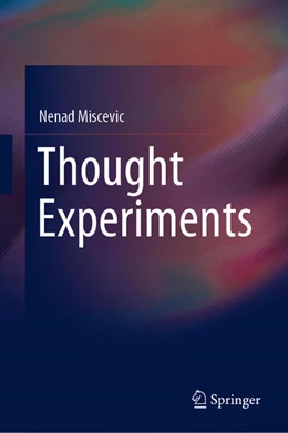 Abbildung von Miscevic | Thought Experiments | 1. Auflage | 2021 | beck-shop.de