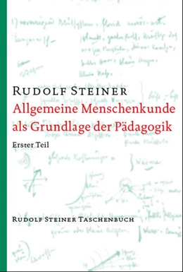 Abbildung von Steiner | Allgemeine Menschenkunde als Grundlage der Pädagogik | 11. Auflage | 2021 | beck-shop.de