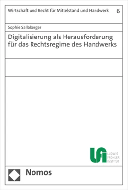 Abbildung von Sallaberger | Digitalisierung als Herausforderung für das Rechtsregime des Handwerks | 1. Auflage | 2021 | beck-shop.de