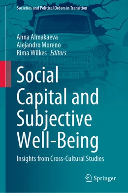 Abbildung von Almakaeva / Moreno | Social Capital and Subjective Well-Being | 1. Auflage | 2021 | beck-shop.de