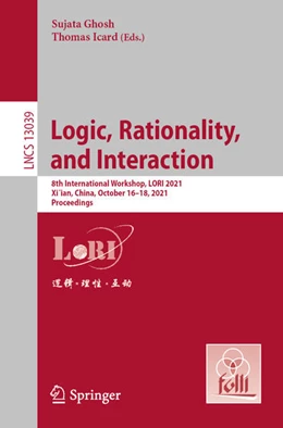 Abbildung von Ghosh / Icard | Logic, Rationality, and Interaction | 1. Auflage | 2021 | beck-shop.de