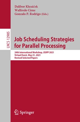 Abbildung von Klusácek / Cirne | Job Scheduling Strategies for Parallel Processing | 1. Auflage | 2021 | beck-shop.de
