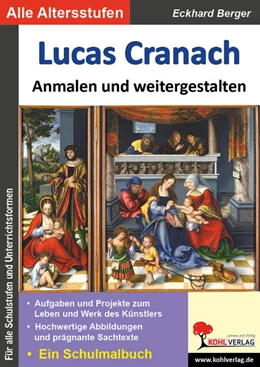 Abbildung von Berger | Lucas Cranach ... anmalen und weitergestalten | 1. Auflage | 2021 | beck-shop.de