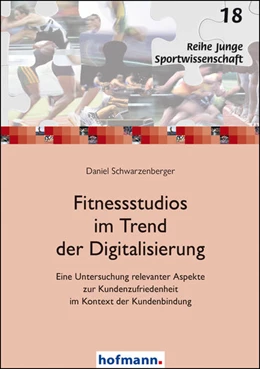 Abbildung von Schwarzenberger | Fitnessstudios im Trend der Digitalisierung | 1. Auflage | 2021 | beck-shop.de