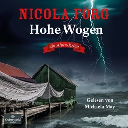 Abbildung von Förg | Hohe Wogen (Alpen-Krimis 13) | 1. Auflage | 2022 | beck-shop.de