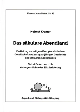 Abbildung von Kramer | Das säkulare Abendland | 1. Auflage | 2021 | beck-shop.de