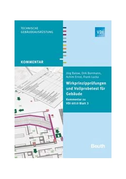 Abbildung von Balow / Borrmann | Wirkprinzipprüfungen und Vollprobetest für Gebäude - Buch mit E-Book | 1. Auflage | 2015 | beck-shop.de