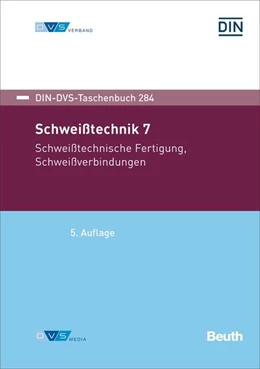 Abbildung von Schweißtechnik 7 | 5. Auflage | 2020 | 284 | beck-shop.de