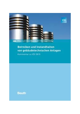Abbildung von Hardt / Lein | Betreiben und Instandhalten von gebäudetechnischen Anlagen - Buch mit E-Book | 1. Auflage | 2017 | beck-shop.de