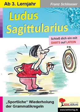 Abbildung von Schlosser | Ludus Sagittularius | 1. Auflage | 2021 | beck-shop.de