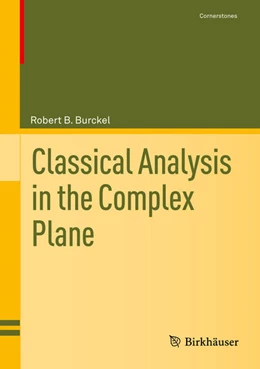 Abbildung von Burckel | Classical Analysis in the Complex Plane | 1. Auflage | 2021 | beck-shop.de