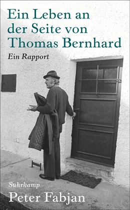 Abbildung von Fabjan | Ein Leben an der Seite von Thomas Bernhard | 1. Auflage | 2022 | beck-shop.de