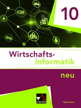 Abbildung von Ciolek / Pohle | Wirtschaftsinformatik 10 | 1. Auflage | 2023 | beck-shop.de