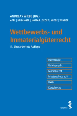 Abbildung von Wiebe / Appl | Wettbewerbs- und Immaterialgüterrecht | 5. Auflage | 2022 | beck-shop.de