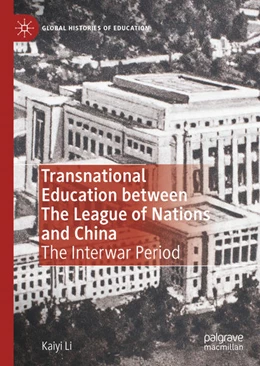 Abbildung von Li | Transnational Education between The League of Nations and China | 1. Auflage | 2021 | beck-shop.de