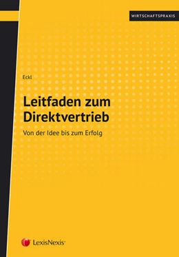 Abbildung von Eckl | Leitfaden zum Direktvertrieb | 1. Auflage | 2018 | beck-shop.de