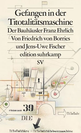 Abbildung von Fischer / Borries | Gefangen in der Titotalitätsmaschine | 1. Auflage | 2022 | beck-shop.de