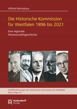 Abbildung von Reininghaus | Die Historische Kommisssion für Westfalen 1896 bis 2021 | 1. Auflage | 2021 | 70 | beck-shop.de