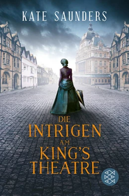 Abbildung von Saunders | Die Intrigen am King's Theatre | 1. Auflage | 2022 | beck-shop.de