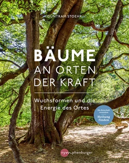 Abbildung von Stoehr | Bäume an Orten der Kraft | 1. Auflage | 2022 | beck-shop.de