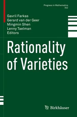 Abbildung von Farkas / Geer | Rationality of Varieties | 1. Auflage | 2021 | beck-shop.de