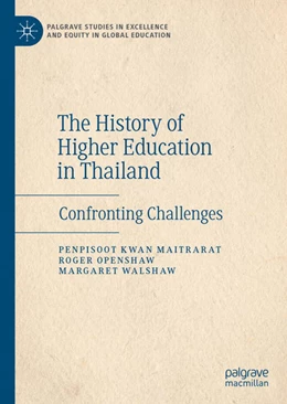 Abbildung von Maitrarat / Openshaw | The History of Higher Education in Thailand | 1. Auflage | 2021 | beck-shop.de
