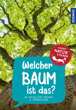 Abbildung von Haag | Welcher Baum ist das? Kindernaturführer | 4. Auflage | 2022 | beck-shop.de
