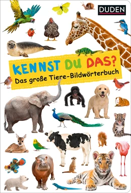 Abbildung von Duden 18+: Kennst du das? Das große Tiere-Bildwörterbuch | 1. Auflage | 2022 | beck-shop.de