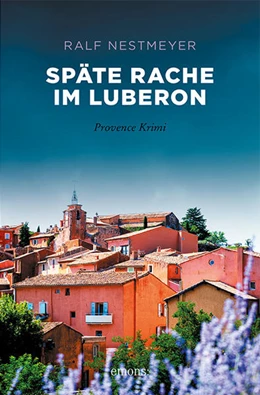 Abbildung von Nestmeyer | Späte Rache im Luberon | 1. Auflage | 2022 | beck-shop.de