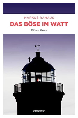 Abbildung von Rahaus | Das Böse im Watt | 1. Auflage | 2022 | beck-shop.de