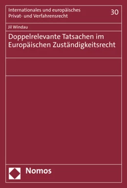 Abbildung von Windau | Doppelrelevante Tatsachen im Europäischen Zuständigkeitsrecht | 1. Auflage | 2021 | beck-shop.de